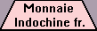  Indochine Franaise : Pieces de monnaie 